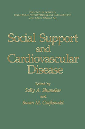 Social Support and Cardiovascular Disease by Sally A Shumaker ISBN 9781489925749