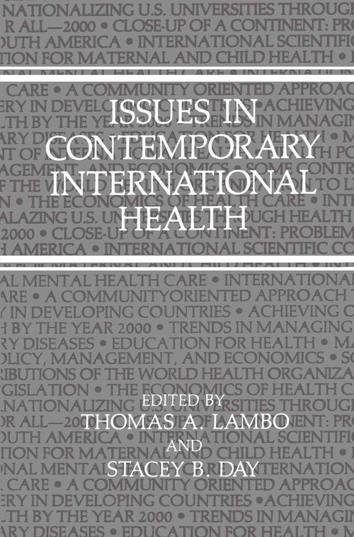 Issues in Contemporary International Health by Stacey B Day ISBN 9781489937155
