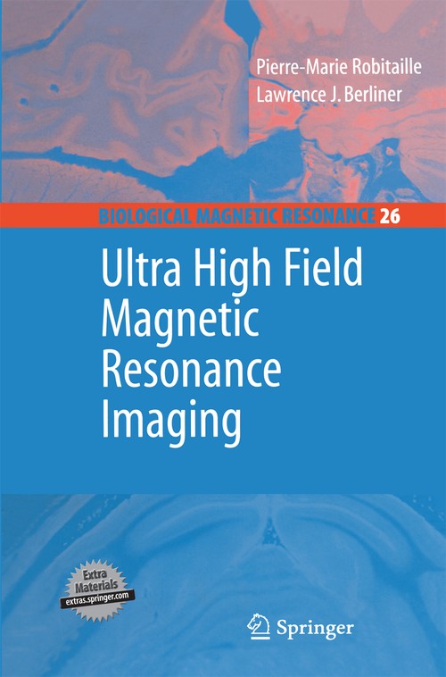 Ultra High Field Magnetic Resonance Imaging by Pierre-Marie Robitaille ISBN 9781489973375