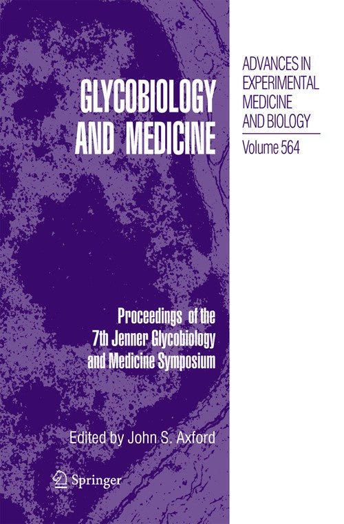 Glycobiology and Medicine by John S Axford ISBN 9781489973672