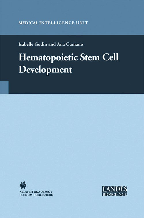 Hematopoietic Stem Cell Development by Isabelle Godin ISBN 9781489973856
