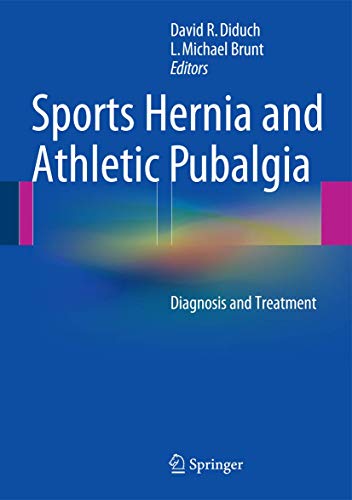 Sports Hernia and Athletic Pubalgia by David R Diduch ISBN 9781489974204