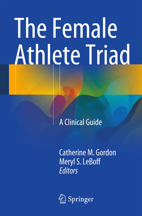 The Female Athlete Triad by Catherine M Gordon ISBN 9781489975249