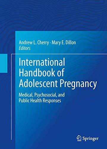 International Handbook of Adolescent Pregnancy by Andrew L Cherry ISBN 9781489980250
