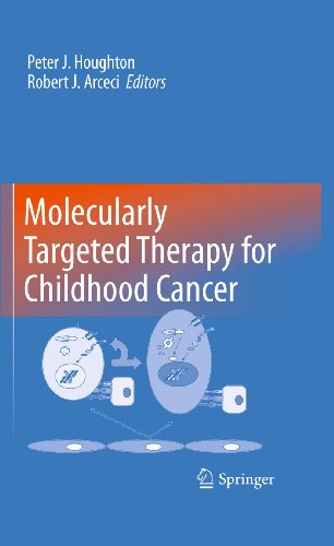 Molecularly Targeted Therapy for Childhood Cancer by Peter J Houghton ISBN 9781489981424