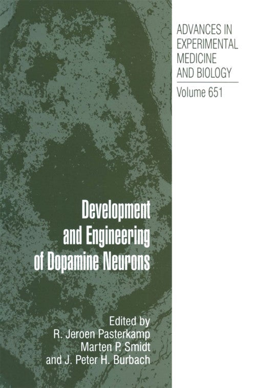 Development and Engineering of Dopamine Neurons by Jeroen Pasterkamp ISBN 9781489981806