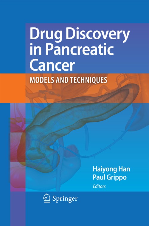 Drug Discovery in Pancreatic Cancer by Haiyong Han ISBN 9781489982759