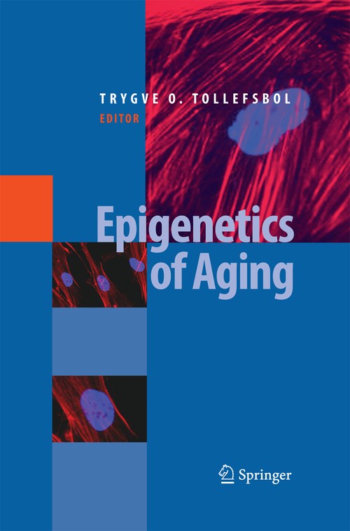 Epigenetics of Aging by Trygve O Tollefsbol ISBN 9781489983107