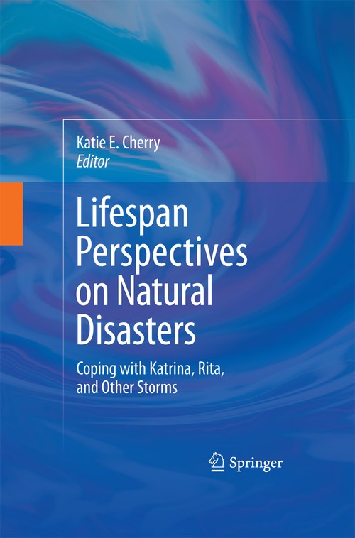 Lifespan Perspectives on Natural Disasters by Katie E Cherry ISBN 9781489983657