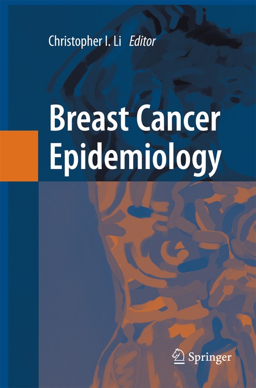 Breast Cancer Epidemiology by Christopher Li ISBN 9781489984180