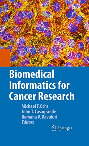 Biomedical Informatics for Cancer Research by Michael F Ochs
