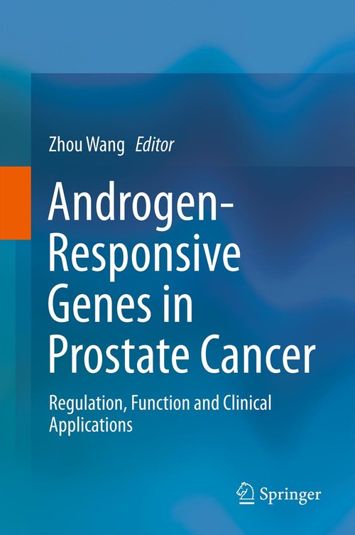 Androgen-Responsive Genes in Prostate Cancer by Zhou Wang ISBN 9781489986870