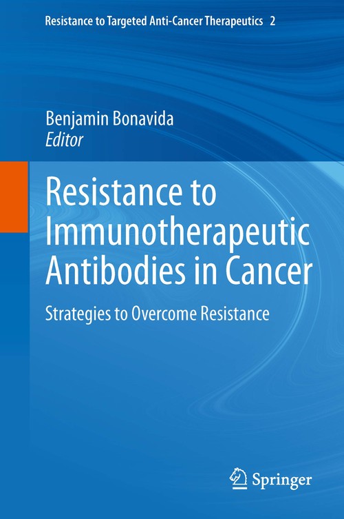 Resistance to Immunotherapeutic Antibodies in Cancer by Benjamin Bonavida ISBN 9781489987327