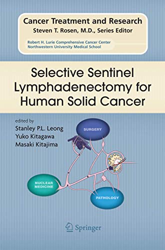 Selective Sentinel Lymphadenectomy for Human Solid Cancer by Stanley P L Leong ISBN 9781489988690
