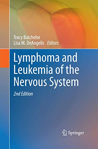 Lymphoma and Leukemia of the Nervous System by Tracy Batchelor ISBN 9781489989178