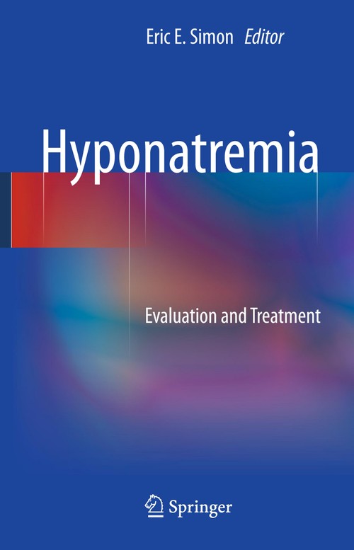 Hyponatremia by Eric E Simon ISBN 9781489989215