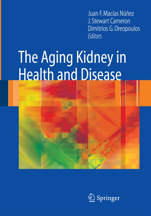 The Aging Kidney in Health and Disease by Juan Macasnez ISBN 9781489989475