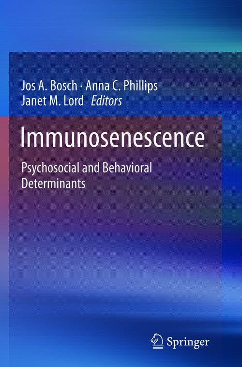 Immunosenescence by Jos A Bosch ISBN 9781489990983