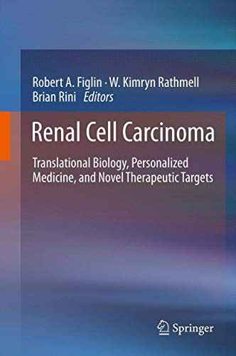 Renal Cell Carcinoma by Robert A Figlin ISBN 9781489991393