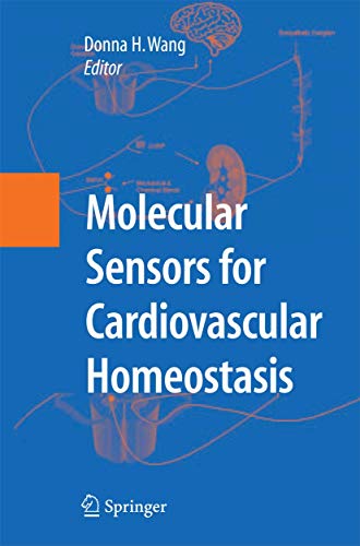 Molecular Sensors for Cardiovascular Homeostasis by Dh Wang ISBN 9781489991997