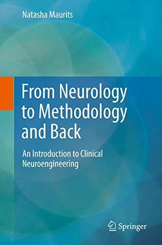 From Neurology to Methodology and Back by Natasha Maurits ISBN 9781489992130