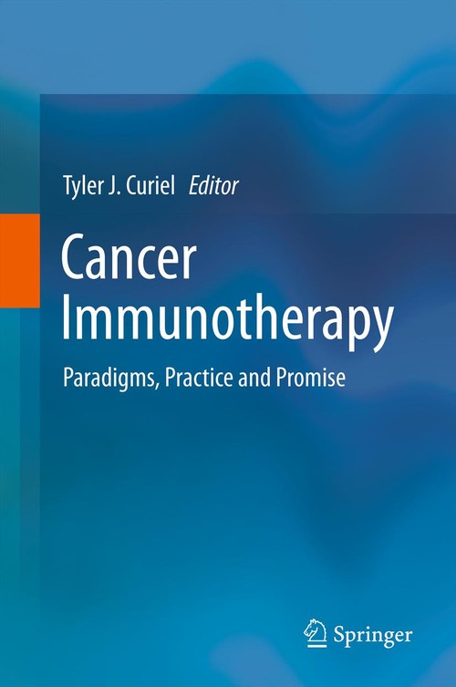 Cancer Immunotherapy by Tyler J Curiel ISBN 9781489993434