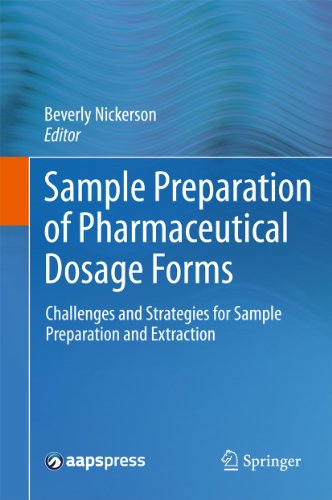 Sample Preparation of Pharmaceutical Dosage Forms by Beverly Nickerson ISBN 9781489995827