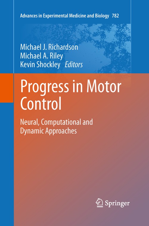 Progress in Motor Control by Michael J Richardson ISBN 9781489996442