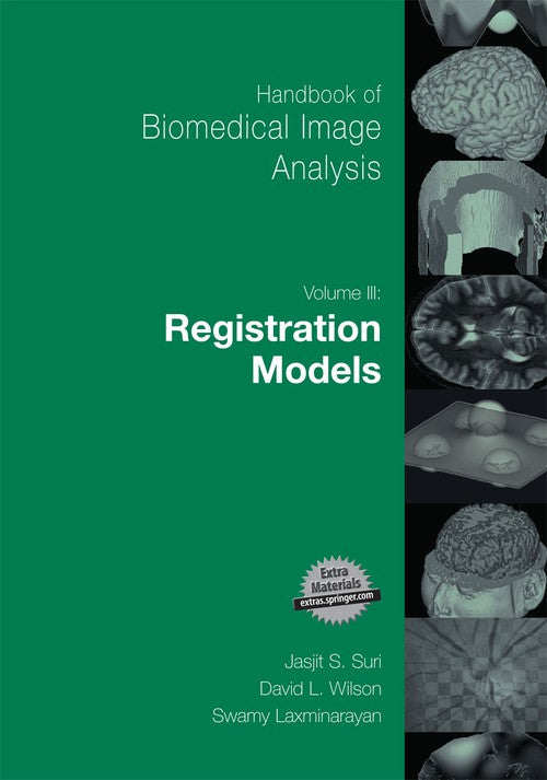 Handbook of Biomedical Image Analysis by David Wilson ISBN 9781489996497