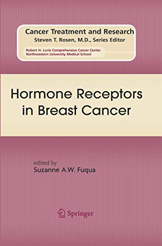 Hormone Receptors in Breast Cancer by Suzanne A W Fuqua ISBN 9781489996800