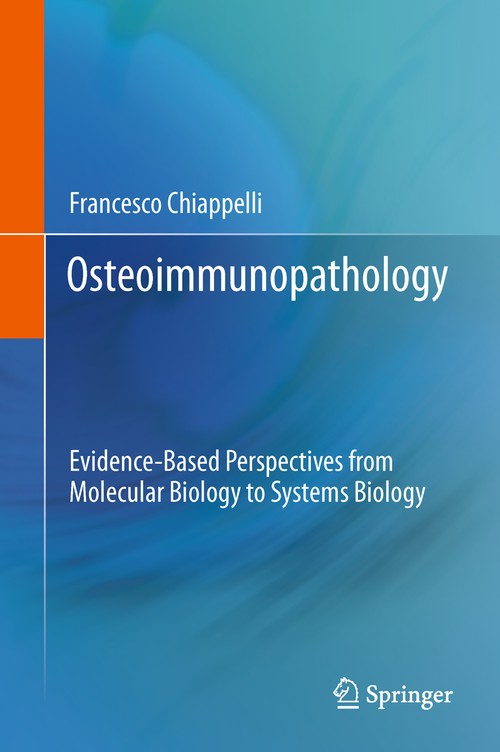Osteoimmunopathology by Francesco Chiappelli ISBN 9781489999467