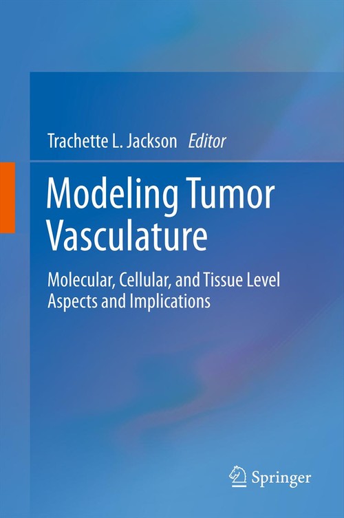 Modeling Tumor Vasculature by Trachette L Jackson ISBN 9781493901333