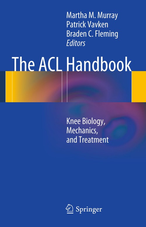 The ACL Handbook by Martha M Murray ISBN 9781493901760