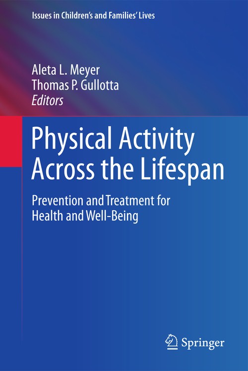 Physical Activity Across the Lifespan by Aleta L Meyer ISBN 9781493902064