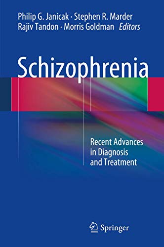 Schizophrenia by Philip G Janicak ISBN 9781493906550