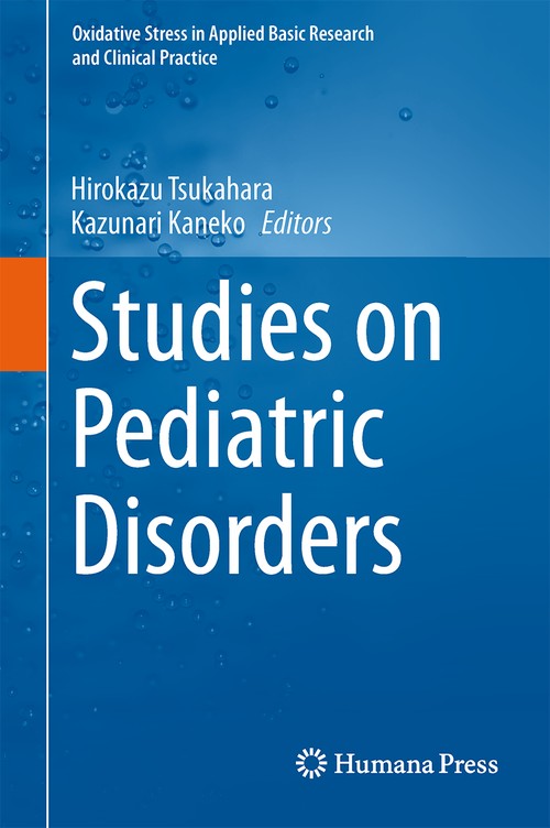 Studies on Pediatric Disorders by Hirokazu Tsukahara ISBN 9781493906789