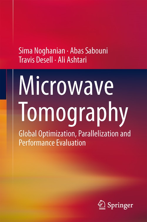 Microwave Tomography by Sima Noghanian ISBN 9781493907519