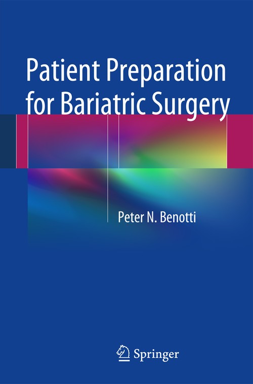 Patient Preparation for Bariatric Surgery by Peter N Benotti ISBN 9781493909056