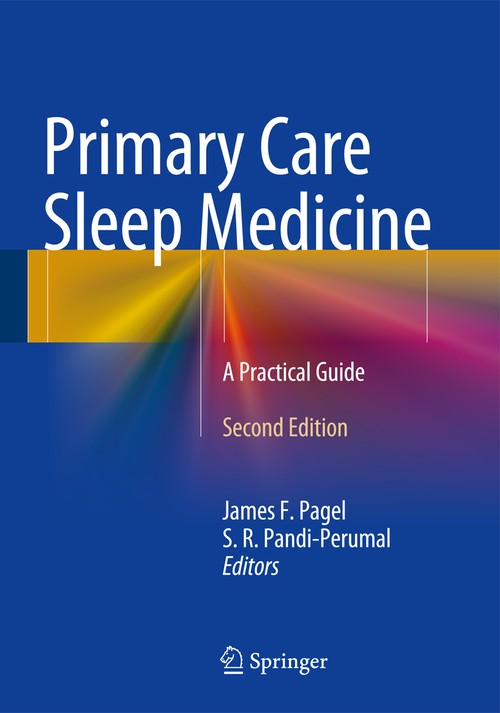 Primary Care Sleep Medicine by James F Pagel ISBN 9781493911844