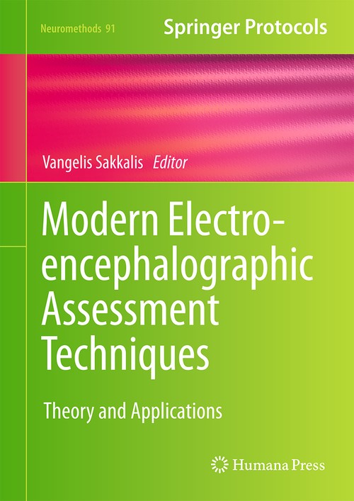 Modern Electroencephalographic Assessment Techniques by Vangelis Sakkalis ISBN 9781493912971