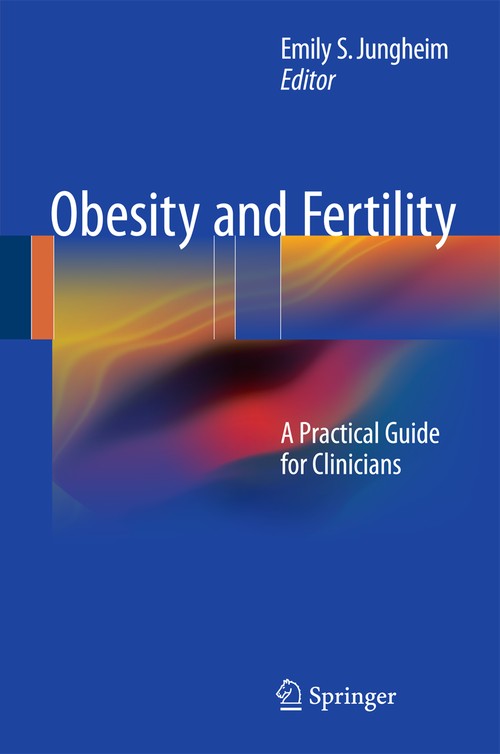 Obesity and Fertility by Emily S Jungheim ISBN 9781493926107