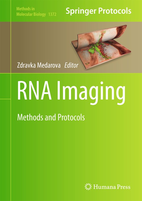 RNA Imaging by Zdravka Medarova ISBN 9781493931477