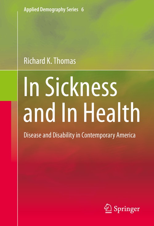 In Sickness and In Health by Richard K Thomas ISBN 9781493934218