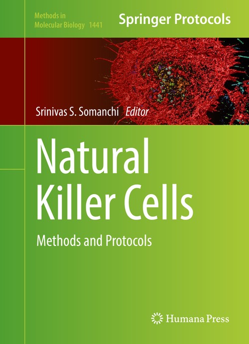 Natural Killer Cells by Srinivas S Somanchi ISBN 9781493936823