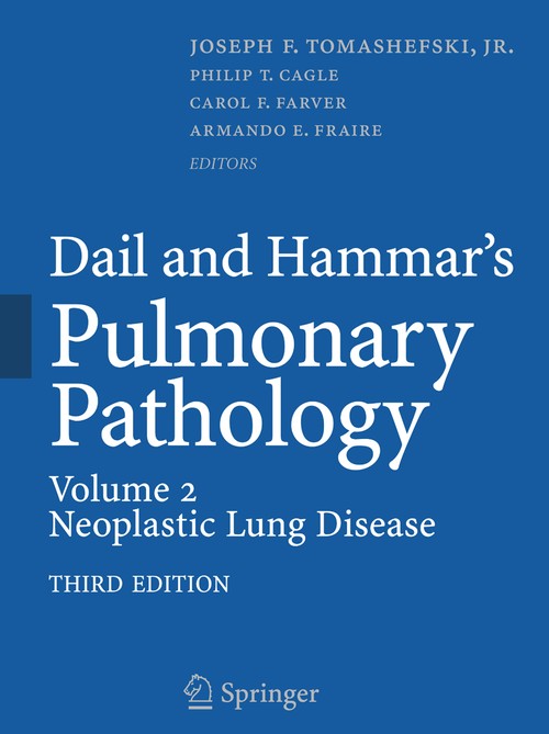 Dail and Hammar's Pulmonary Pathology by Joseph F Tomashefski ISBN 9781493936922