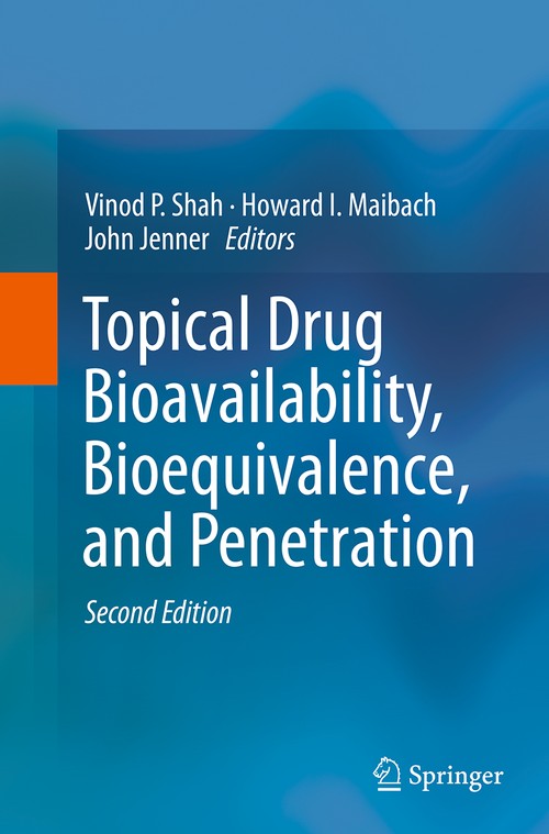Topical Drug Bioavailability, Bioequivalence, and Penetration by Vinod P Shah ISBN 9781493938568