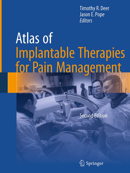 Atlas of Implantable Therapies for Pain Management by Timothy R Deer ISBN 9781493939497