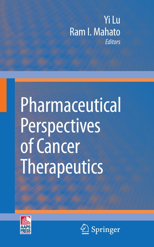 Pharmaceutical Perspectives of Cancer Therapeutics by Yi Lu ISBN 9781493939565