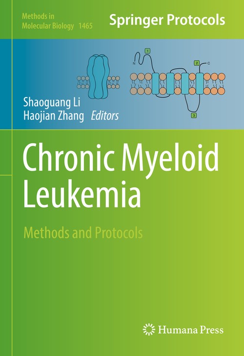Chronic Myeloid Leukemia by Shaoguang Li ISBN 9781493940097