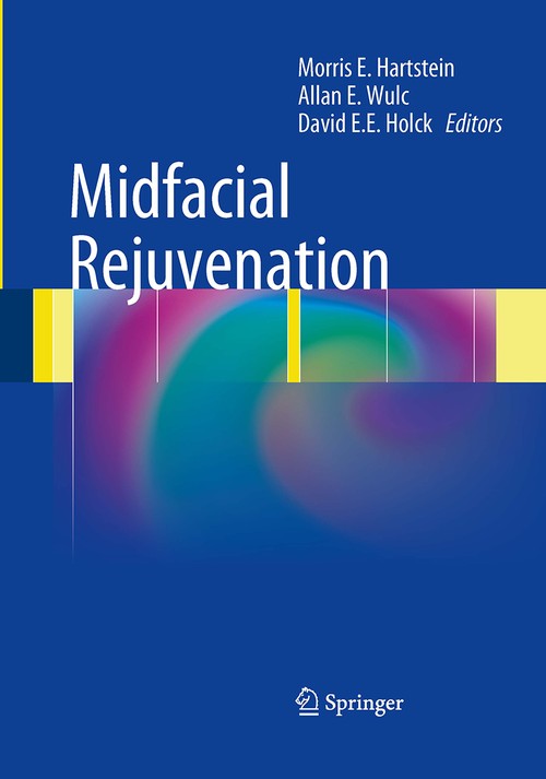 Midfacial Rejuvenation by Morris E Hartstein ISBN 9781493940431